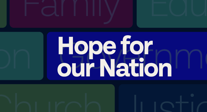 Hope for our Nation – Week One: Restoring Christian Culture